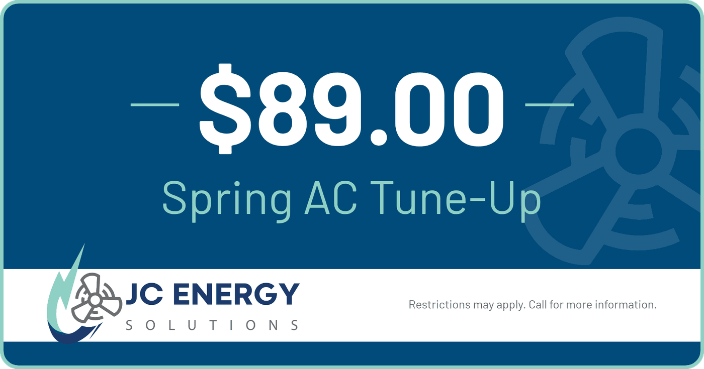 $89 Spring AC Tune-Up, restrictions may apply, call for more information